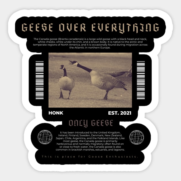 Geese Over Everything Sticker by OnlyGeeses